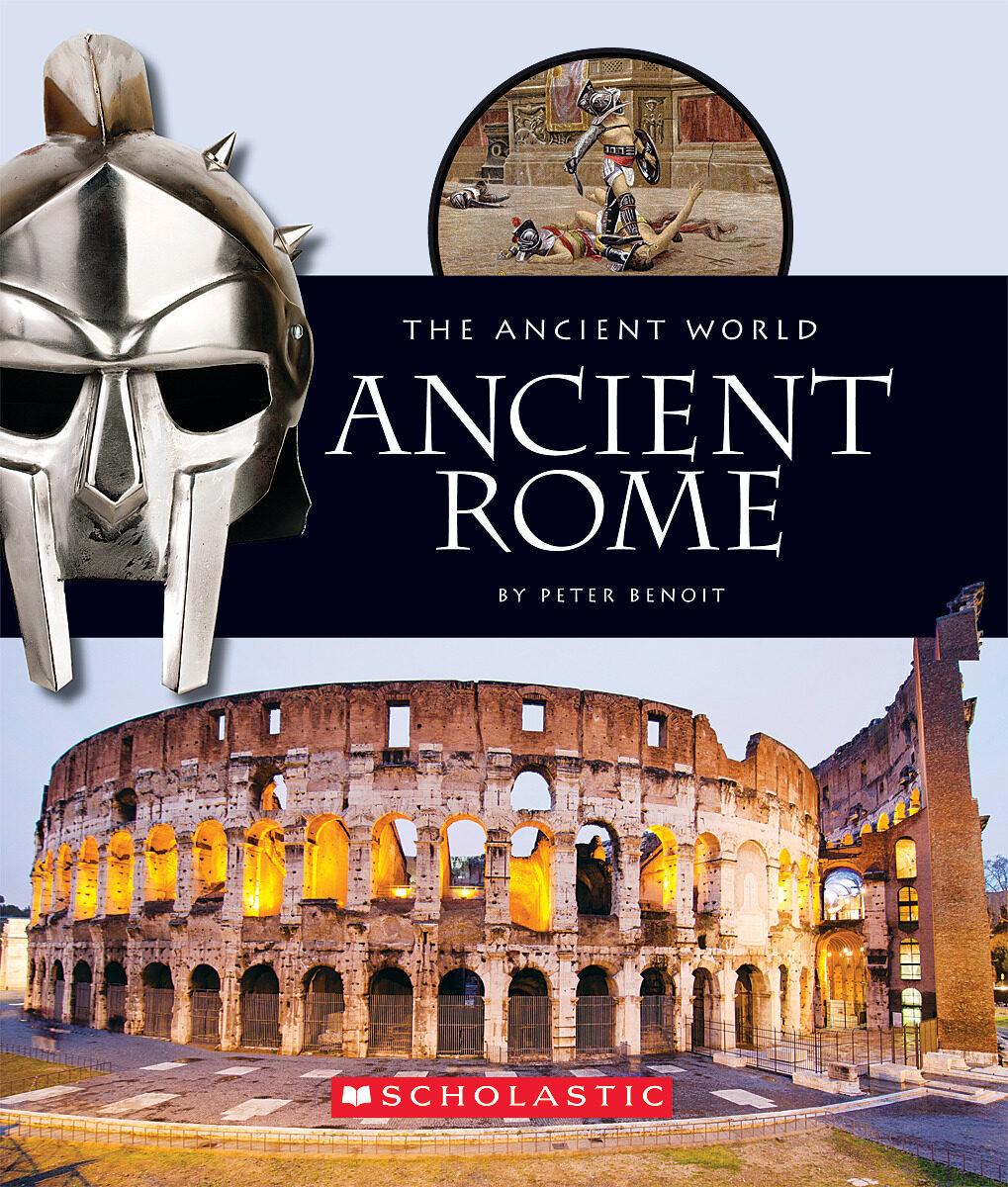 Ancient Rome (the Ancient World) by Peter Benoit
