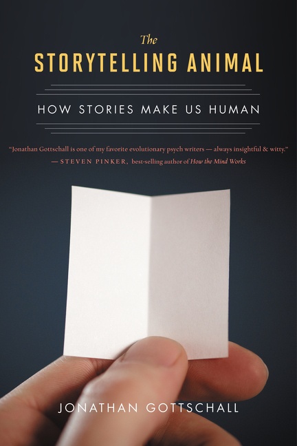 The Storytelling Animal by Jonathan Gottschall