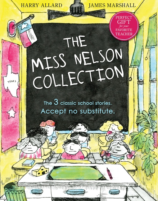 The Miss Nelson Collection: 3 Complete Books in 1! by Harry G. Allard