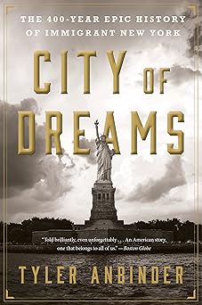 City of Dreams by Tyler Anbinder