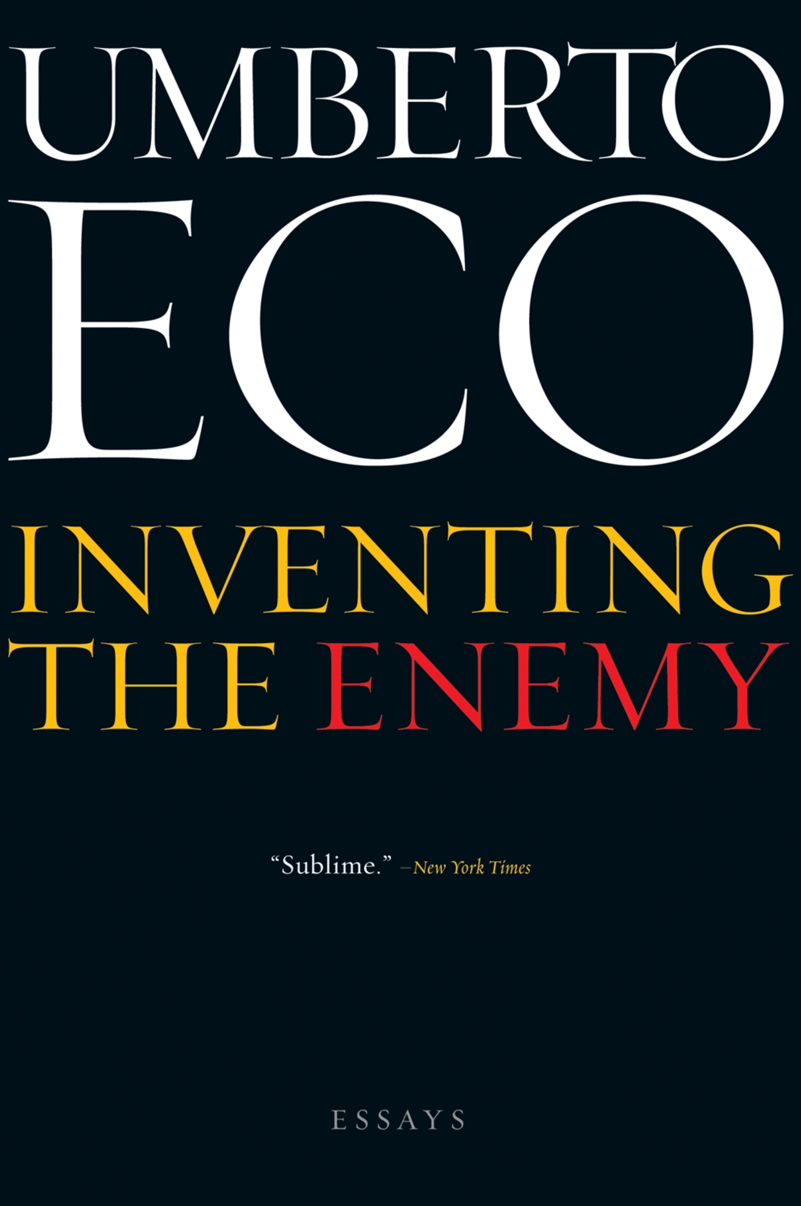 Inventing the Enemy by Umberto Eco