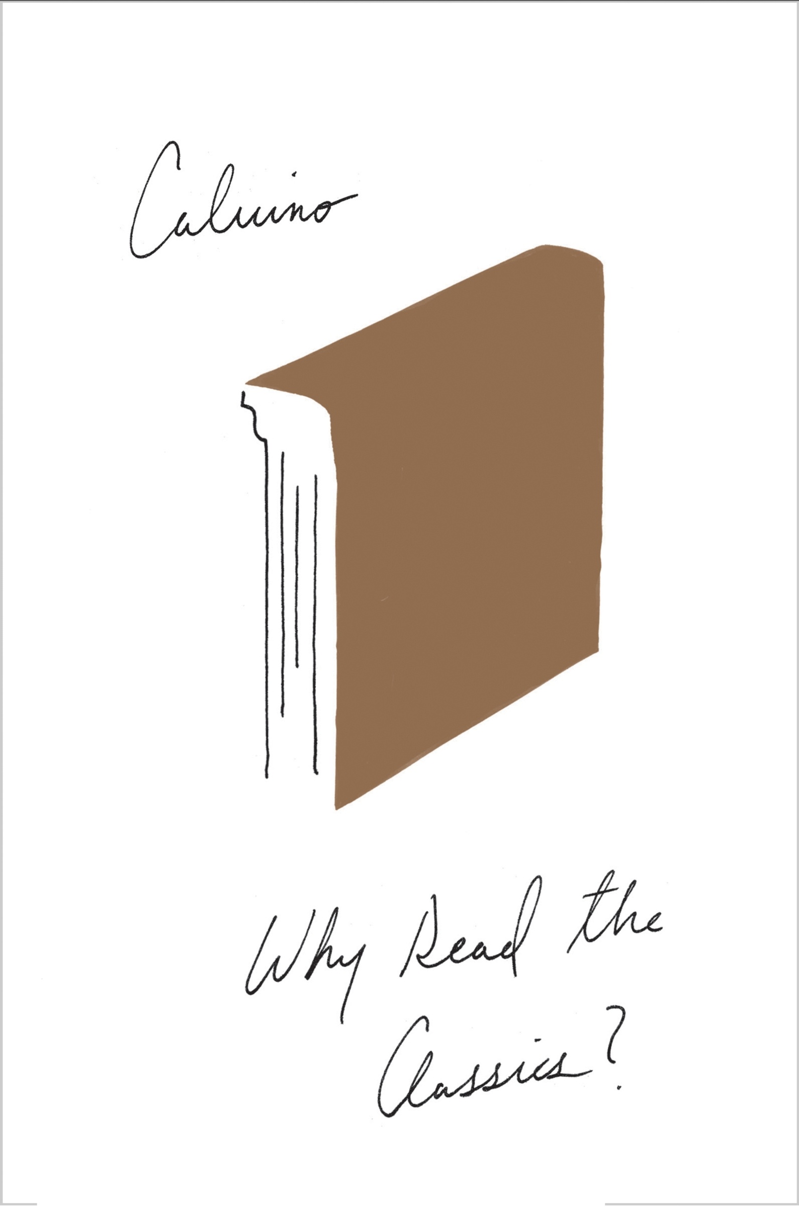 Why Read the Classics? by Italo Calvino