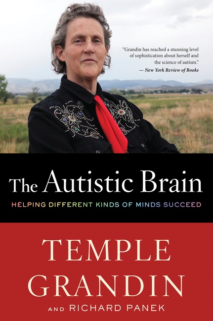 The Autistic Brain by Temple Grandin