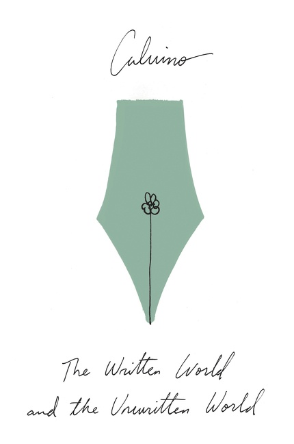 The Written World and the Unwritten World by Italo Calvino
