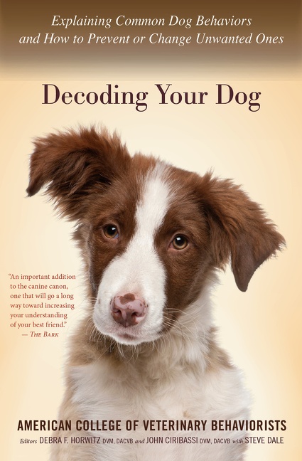 Decoding Your Dog by Amer. Coll. of Veterinary Behaviorists