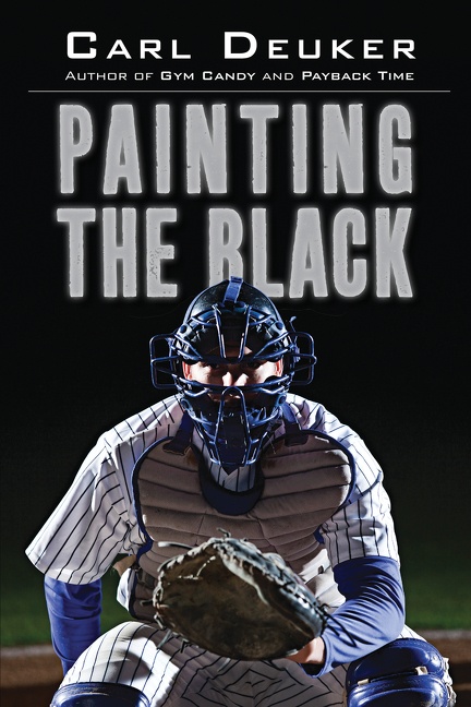 Painting the Black by Carl Deuker