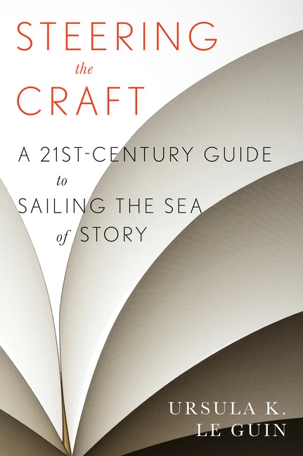 Steering the Craft by Ursula K. Le Guin