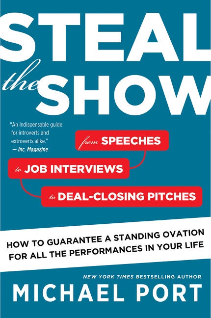 Steal the Show by Michael Port