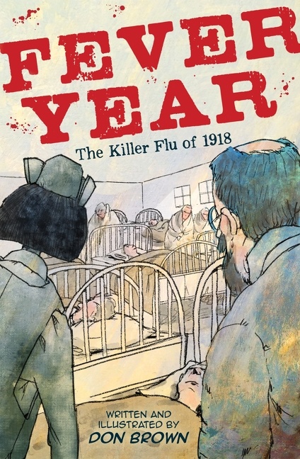 Fever Year by Don Brown
