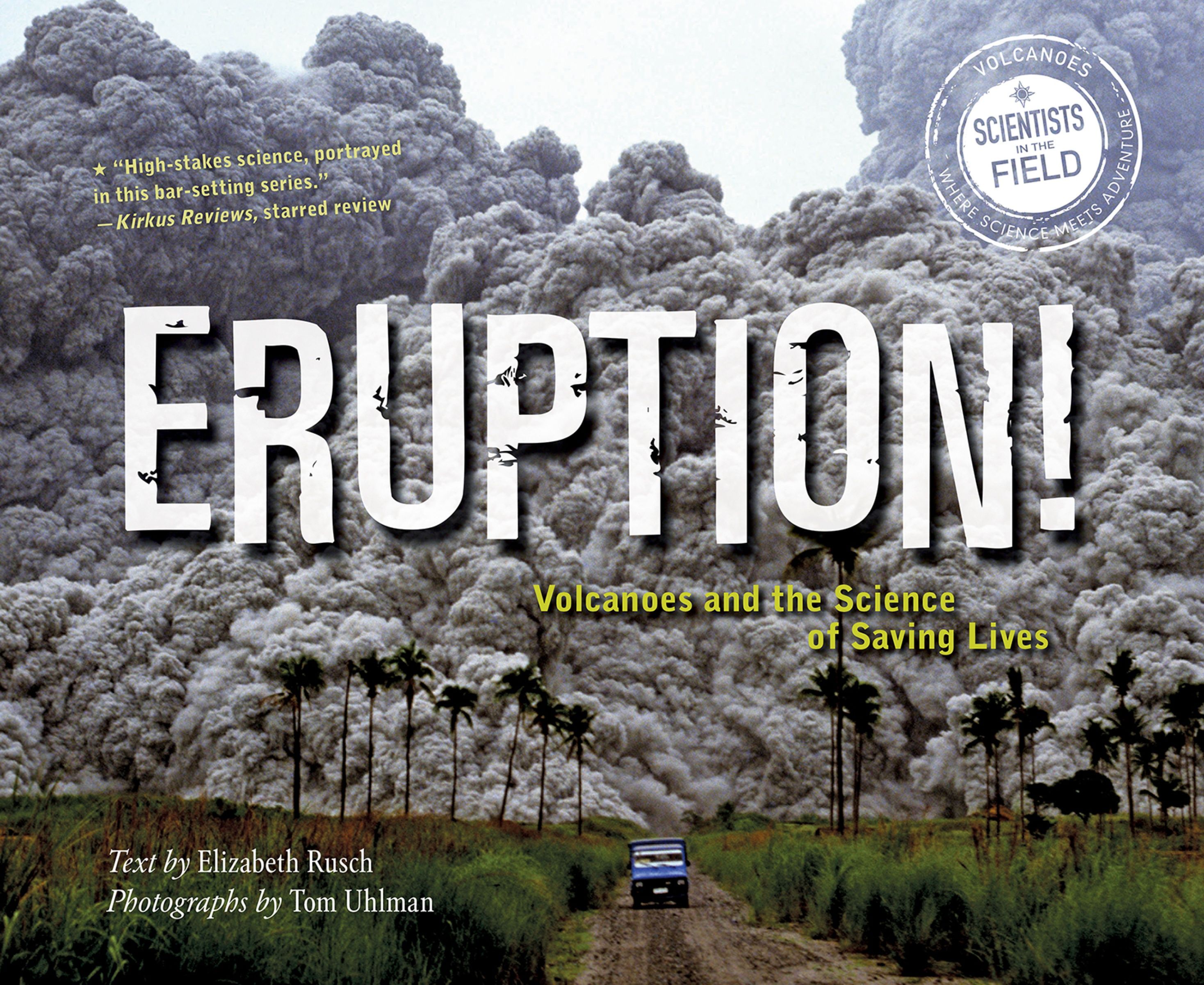 Eruption! by Elizabeth Rusch