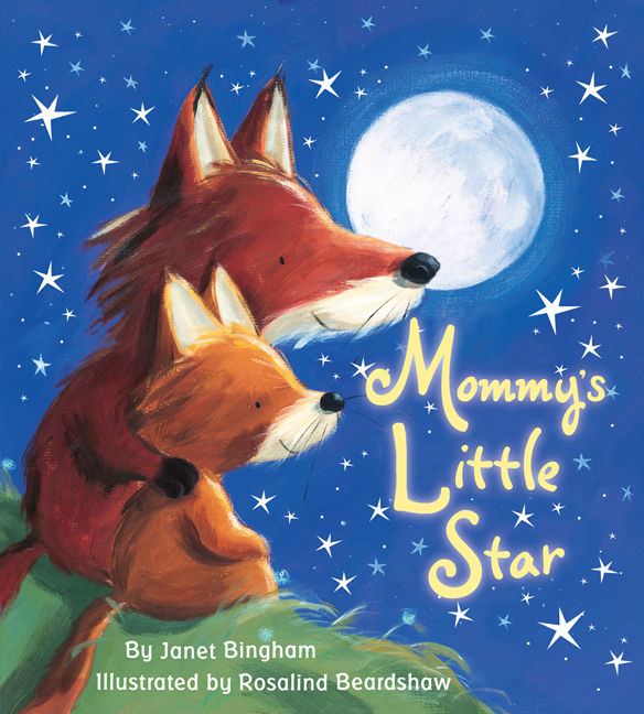 Mommy's Little Star by Janet Bingham