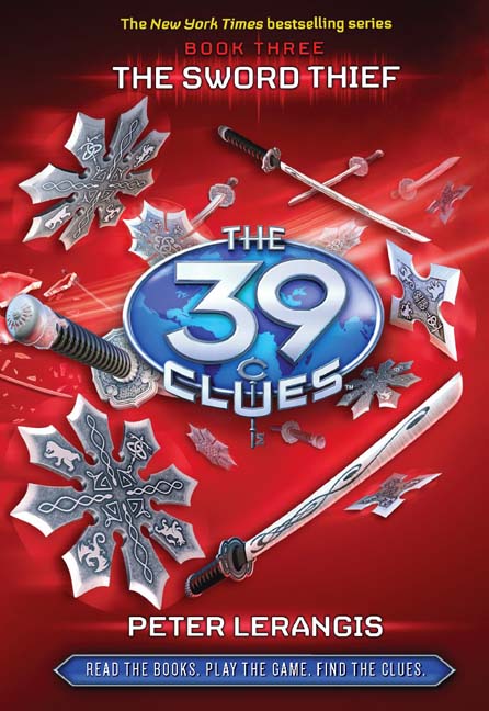 The 39 Clues Book Three: the Sword Thief by Peter Lerangis