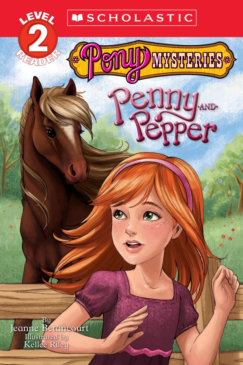 Pony Mysteries #2: Penny and Pepper (scholastic Reader, Level 2) by Jeanne Betancourt