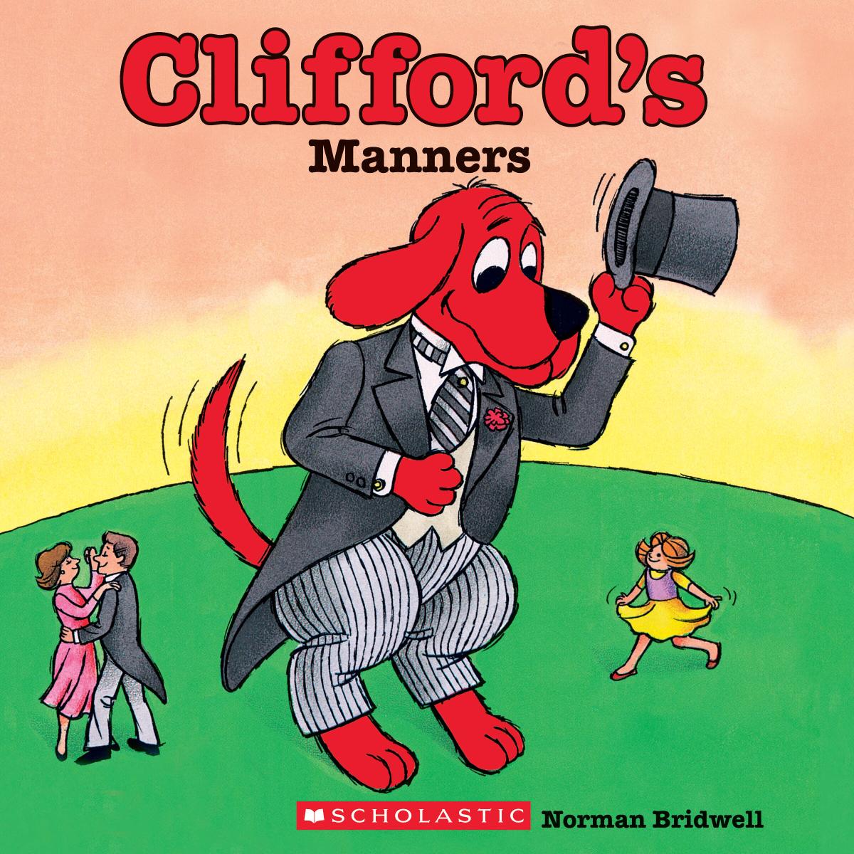 Clifford's Manners (classic Storybook) by Norman Bridwell