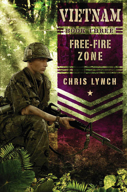 Vietnam Book Three: Free-fire Zone by Chris Lynch