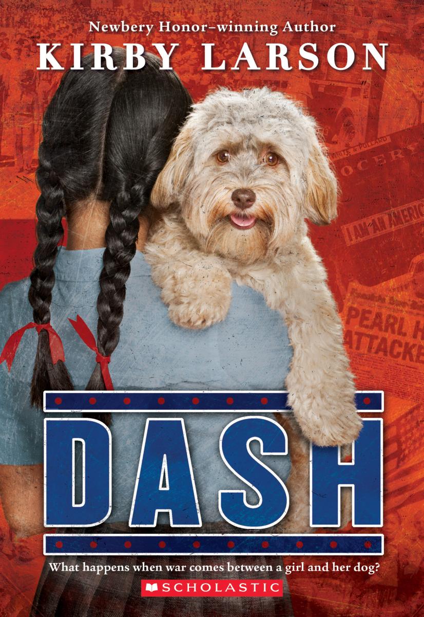 Dash (dogs of World War II) by Kirby Larson
