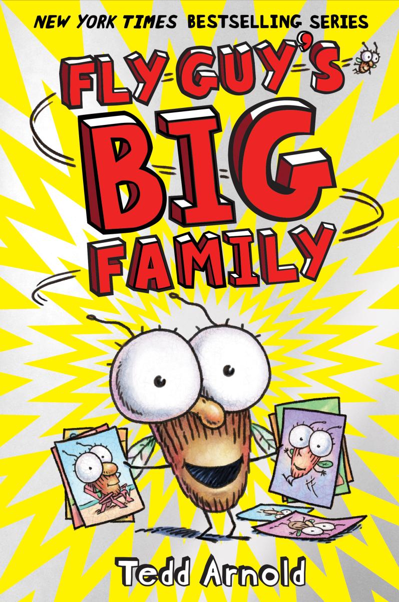 Fly Guy's Big Family (fly Guy #17) by Tedd Arnold