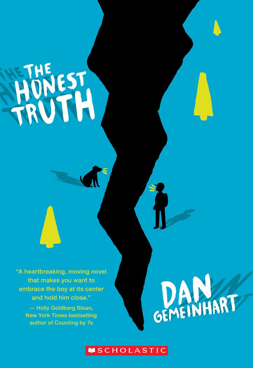 The Honest Truth (scholastic Gold) by Dan Gemeinhart