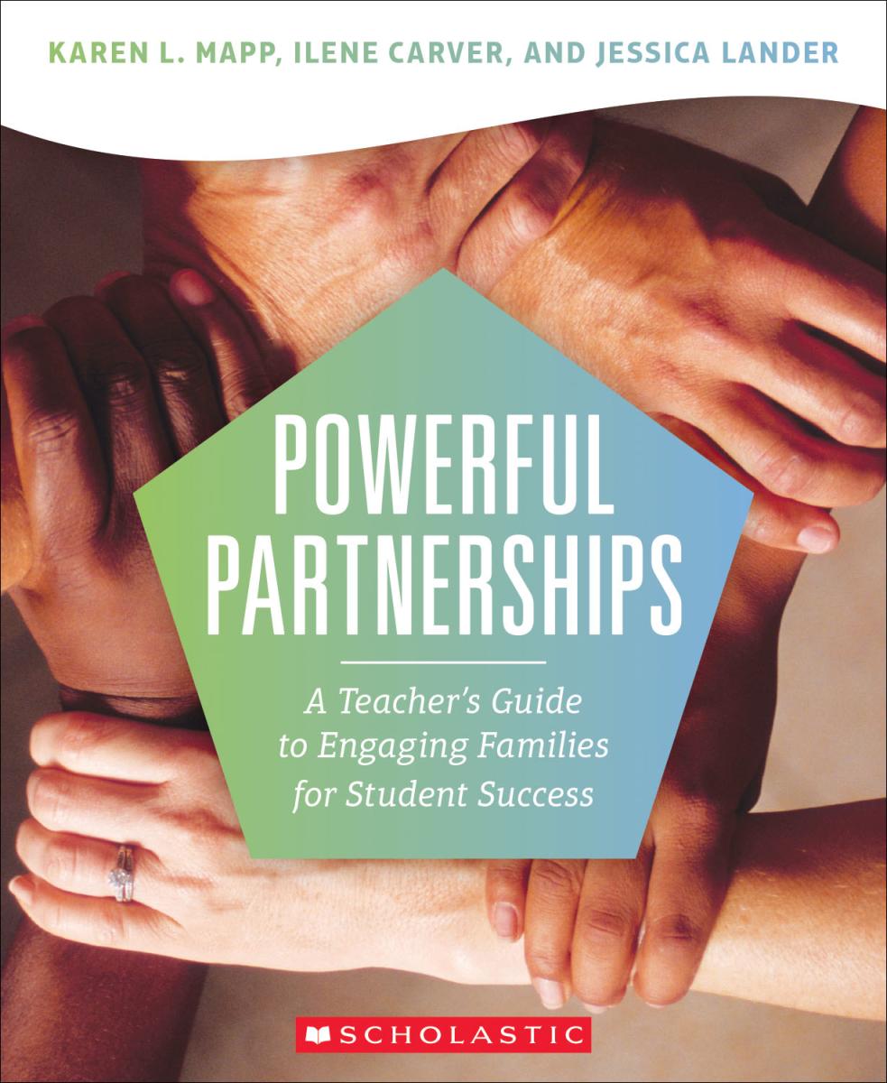 Powerful Partnerships: a Teachers Guide to Engaging Families for Student Success by Karen L. Mapp