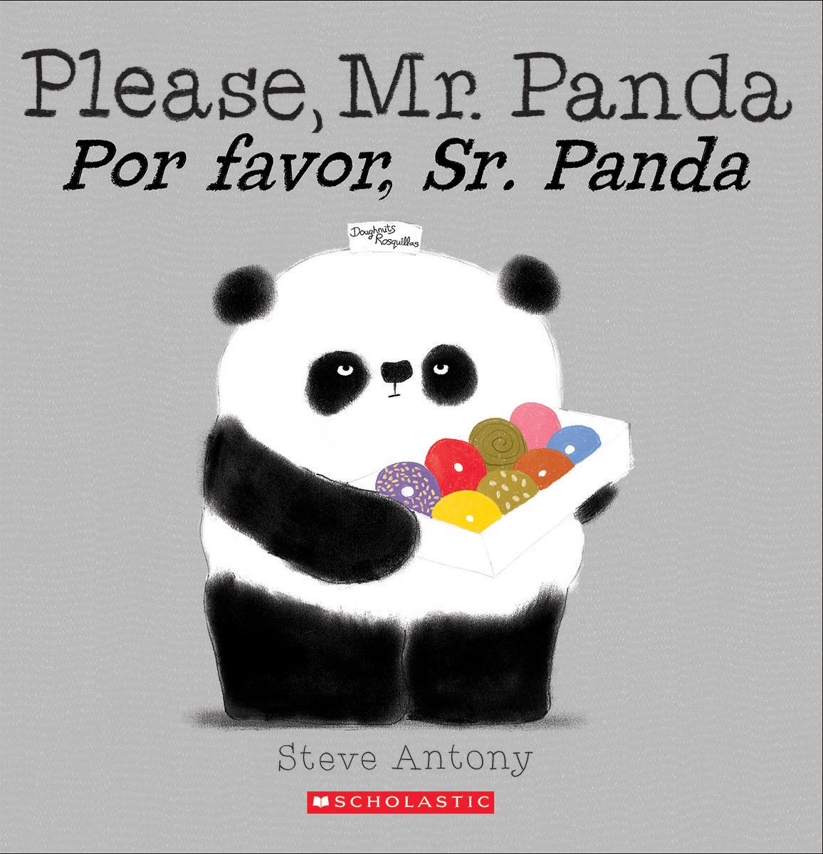 Please, Mr. Panda / Por Favor, Sr. Panda (scholastic Bilingual) by Steve Antony