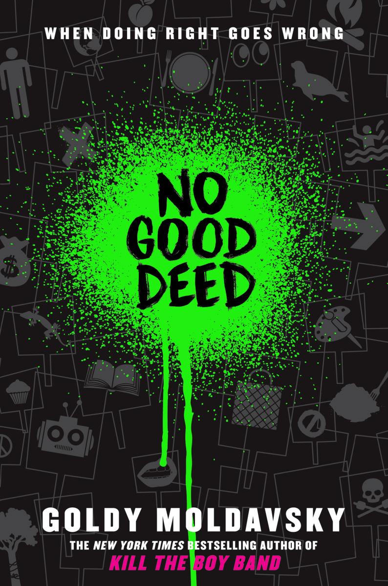 No Good Deed by Goldy Moldavsky