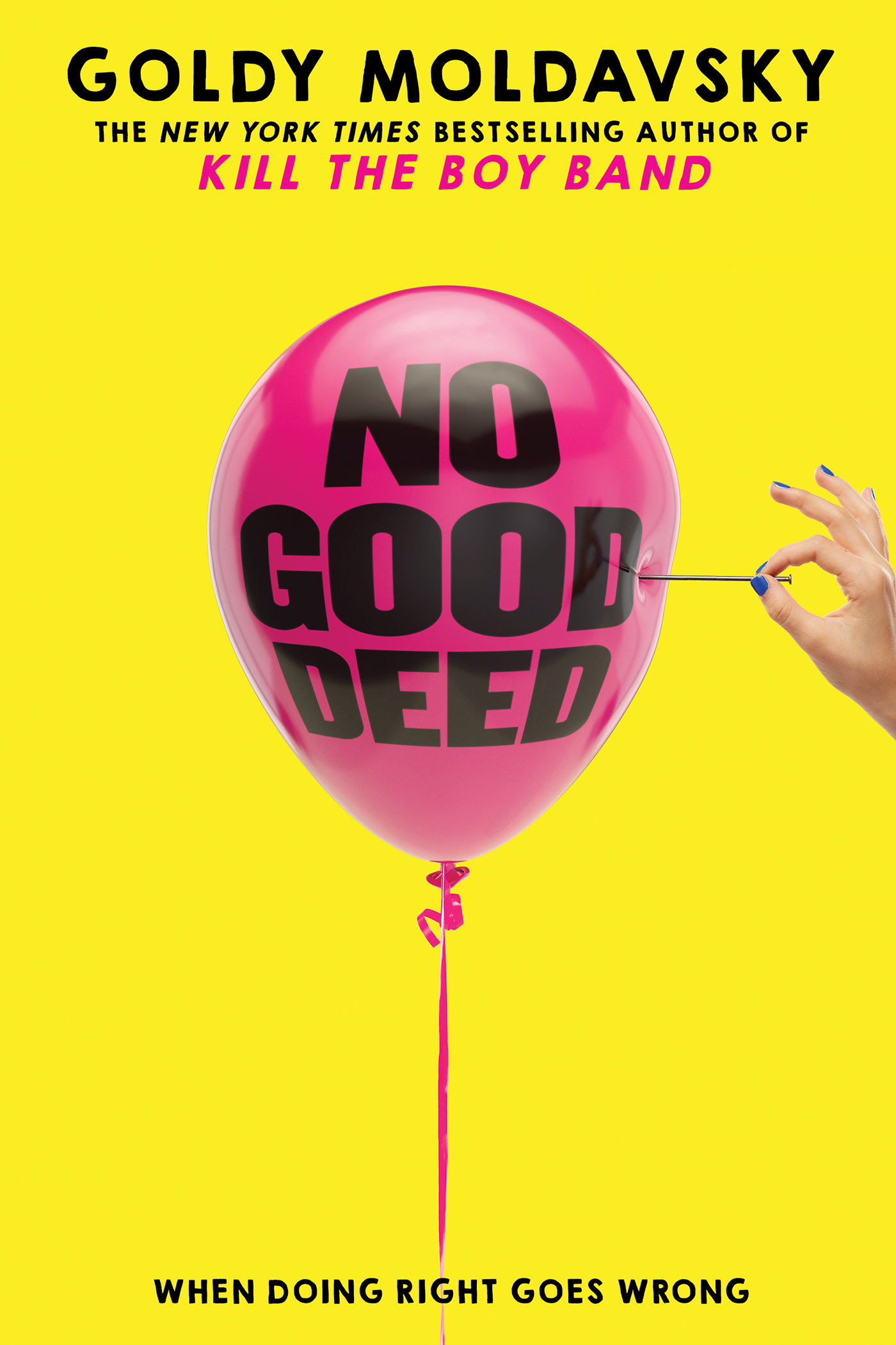 No Good Deed by Goldy Moldavsky