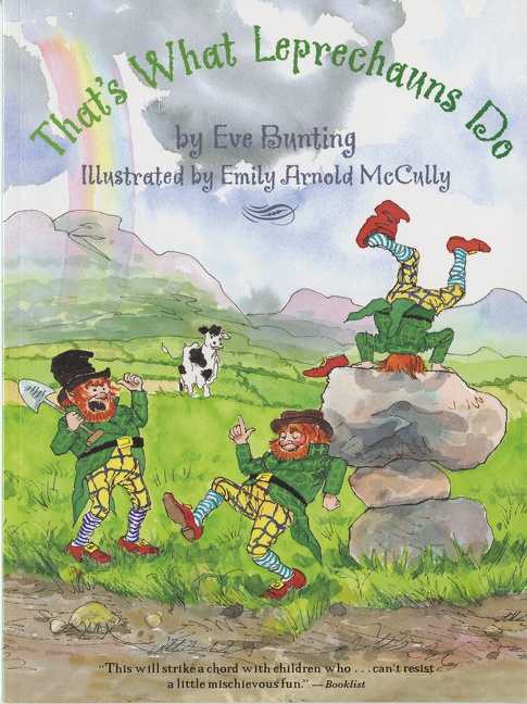 That's What Leprechauns Do by Eve Bunting