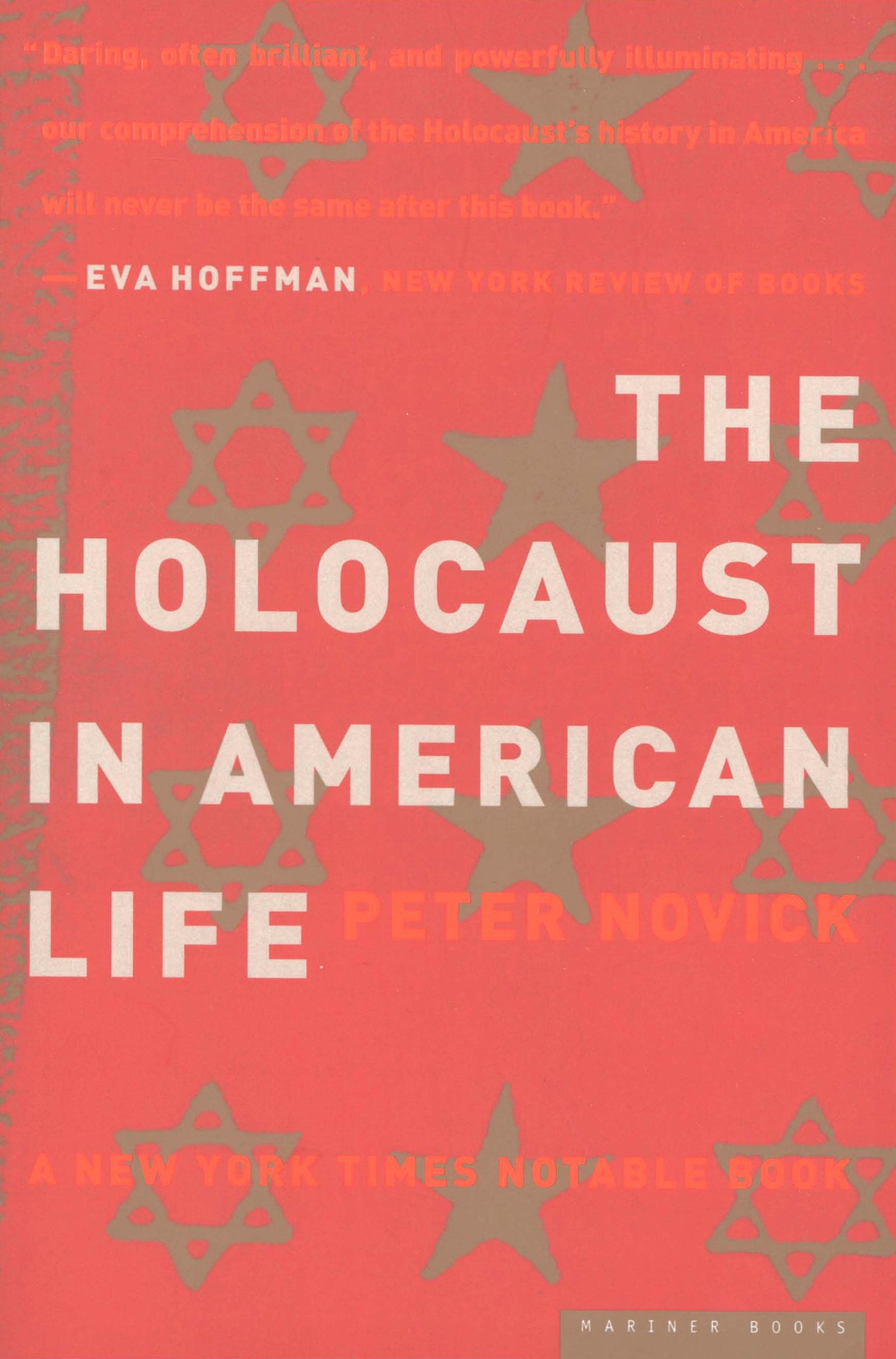 The Holocaust in American Life by Peter Novick