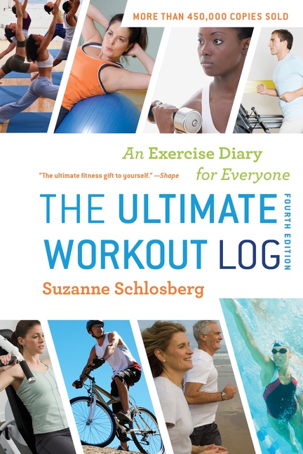 The Ultimate Workout Log by Suzanne Schlosberg