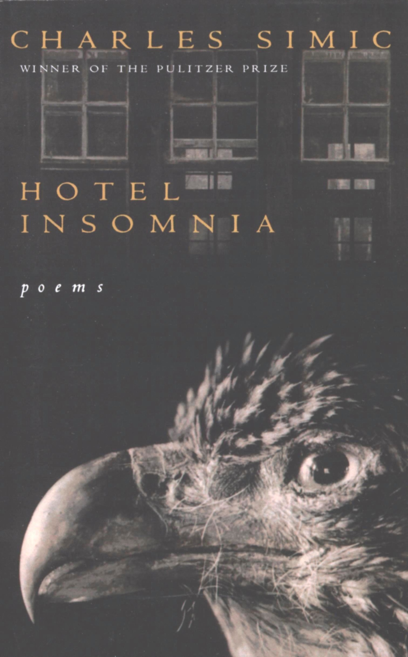 Hotel Insomnia by Charles Simic