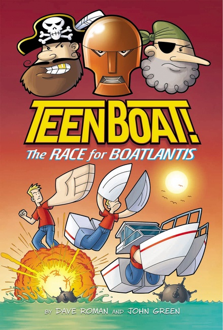 Teen Boat! the Race for Boatlantis by Dave Roman