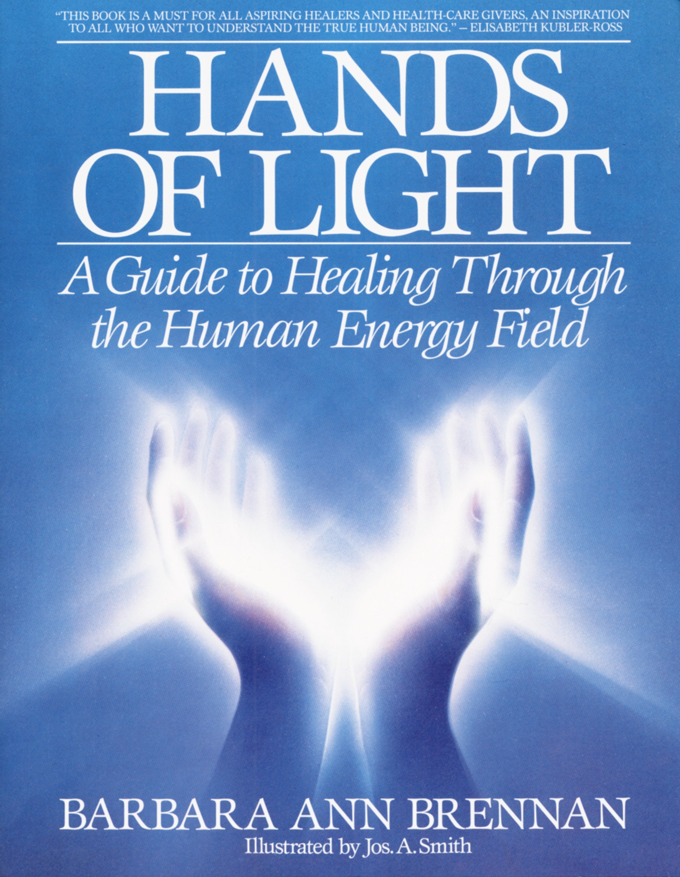 Hands of Light by Barbara Ann Brennan