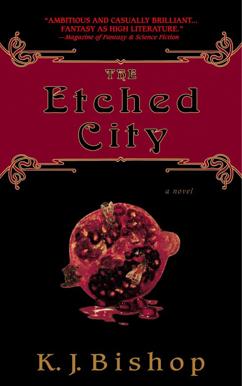 The Etched City by K.J. Bishop