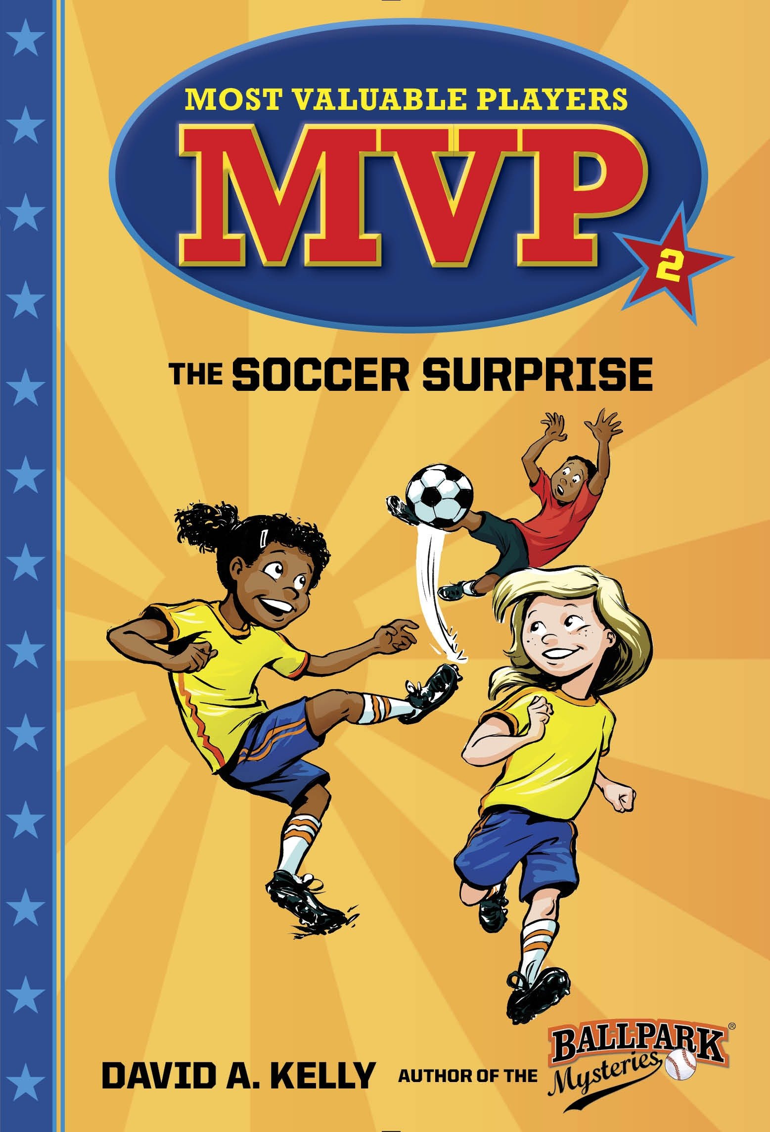 MVP #2: the Soccer Surprise by David A. Kelly