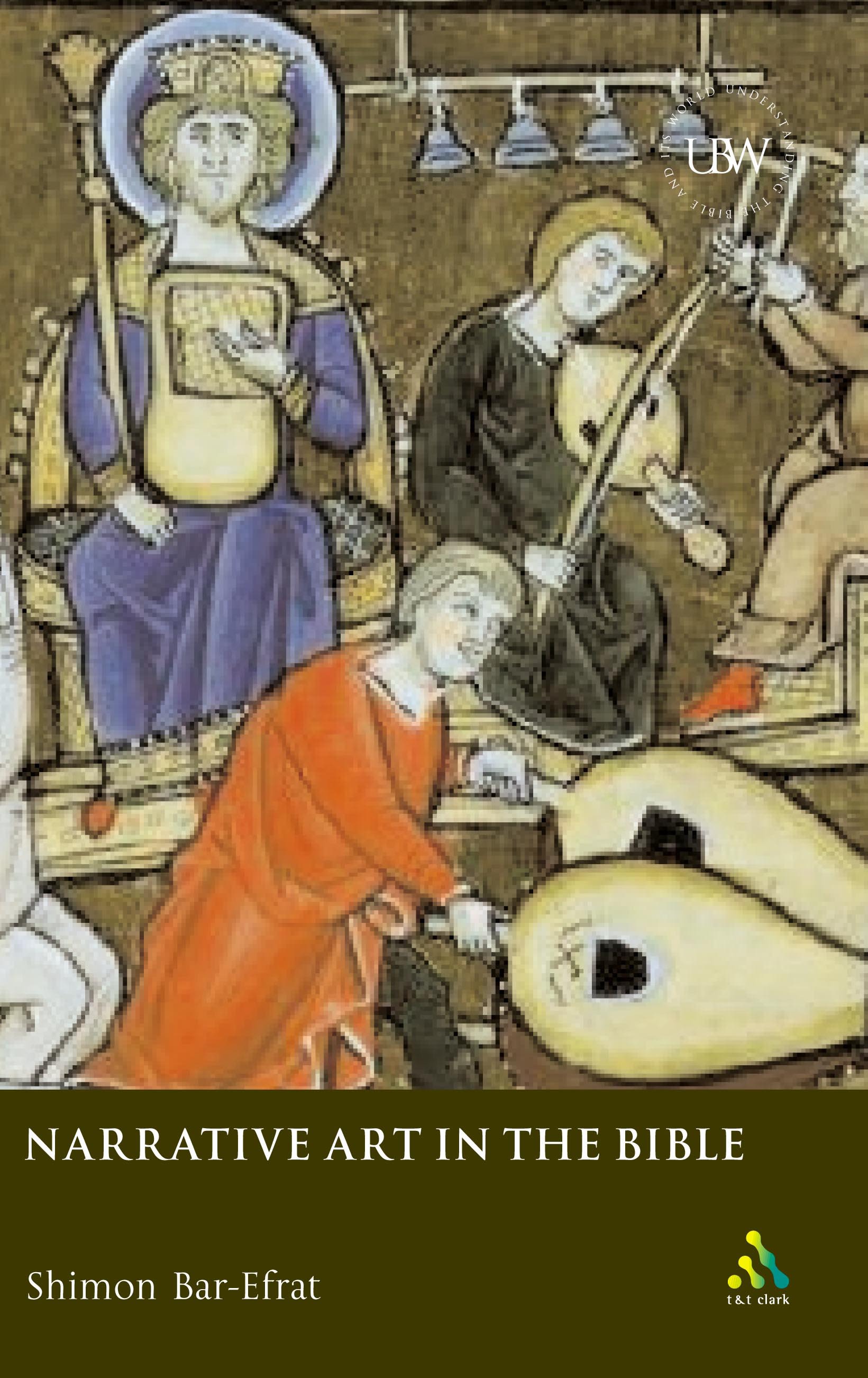 Narrative Art in the Bible by Shimon Bar-Efrat