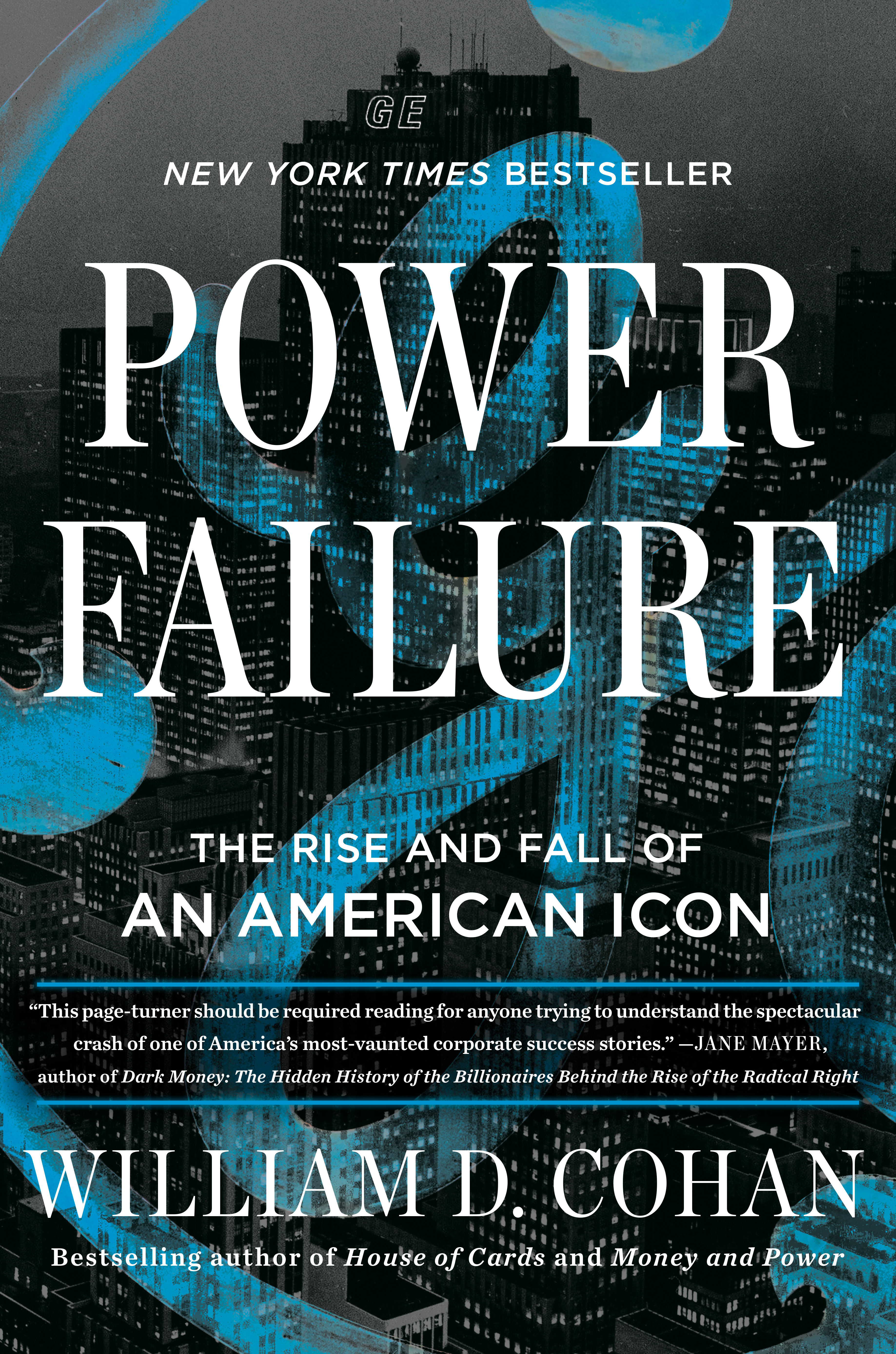 Power Failure by William D. Cohan
