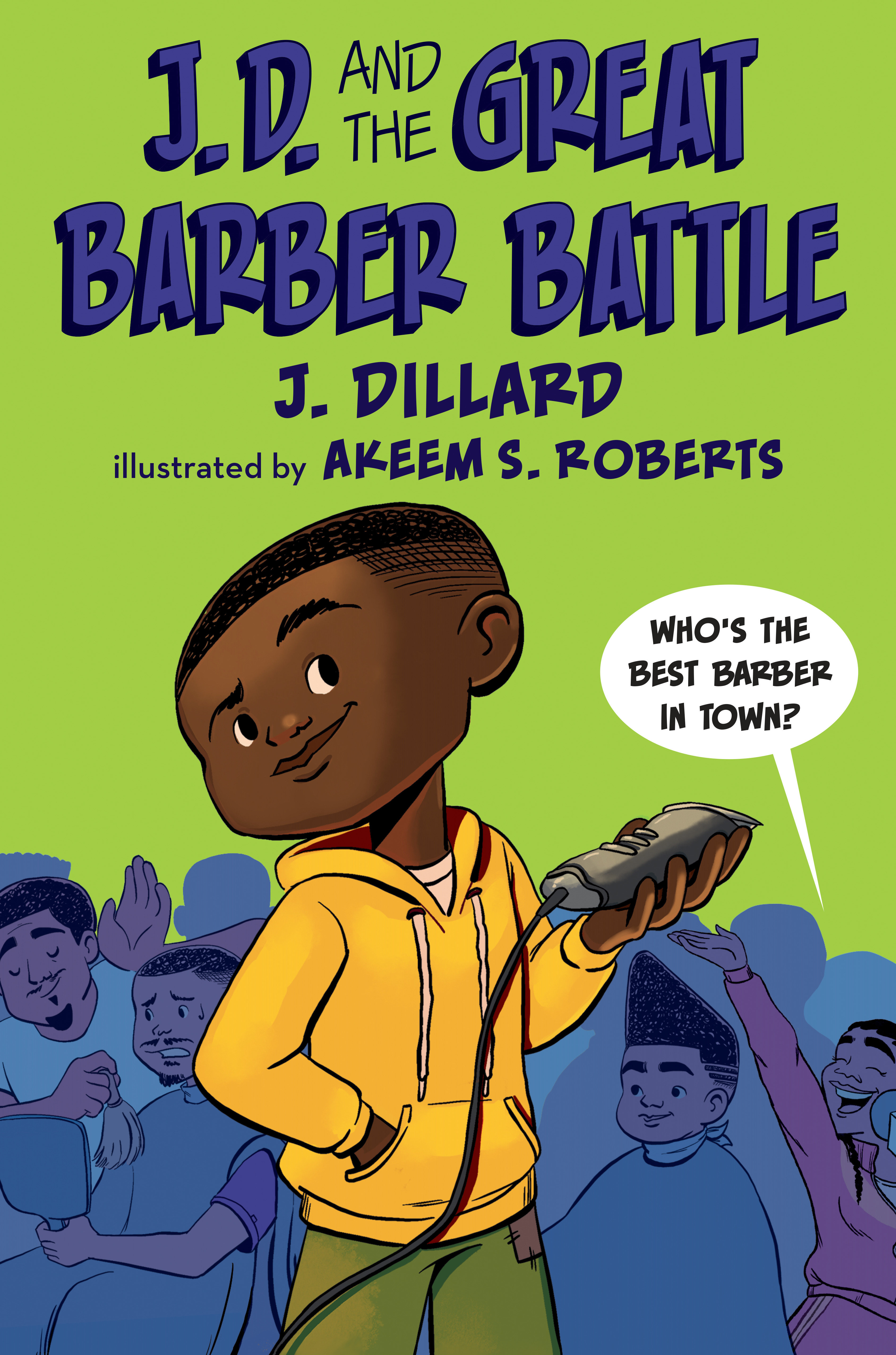 J.d. and the Great Barber Battle by J. Dillard
