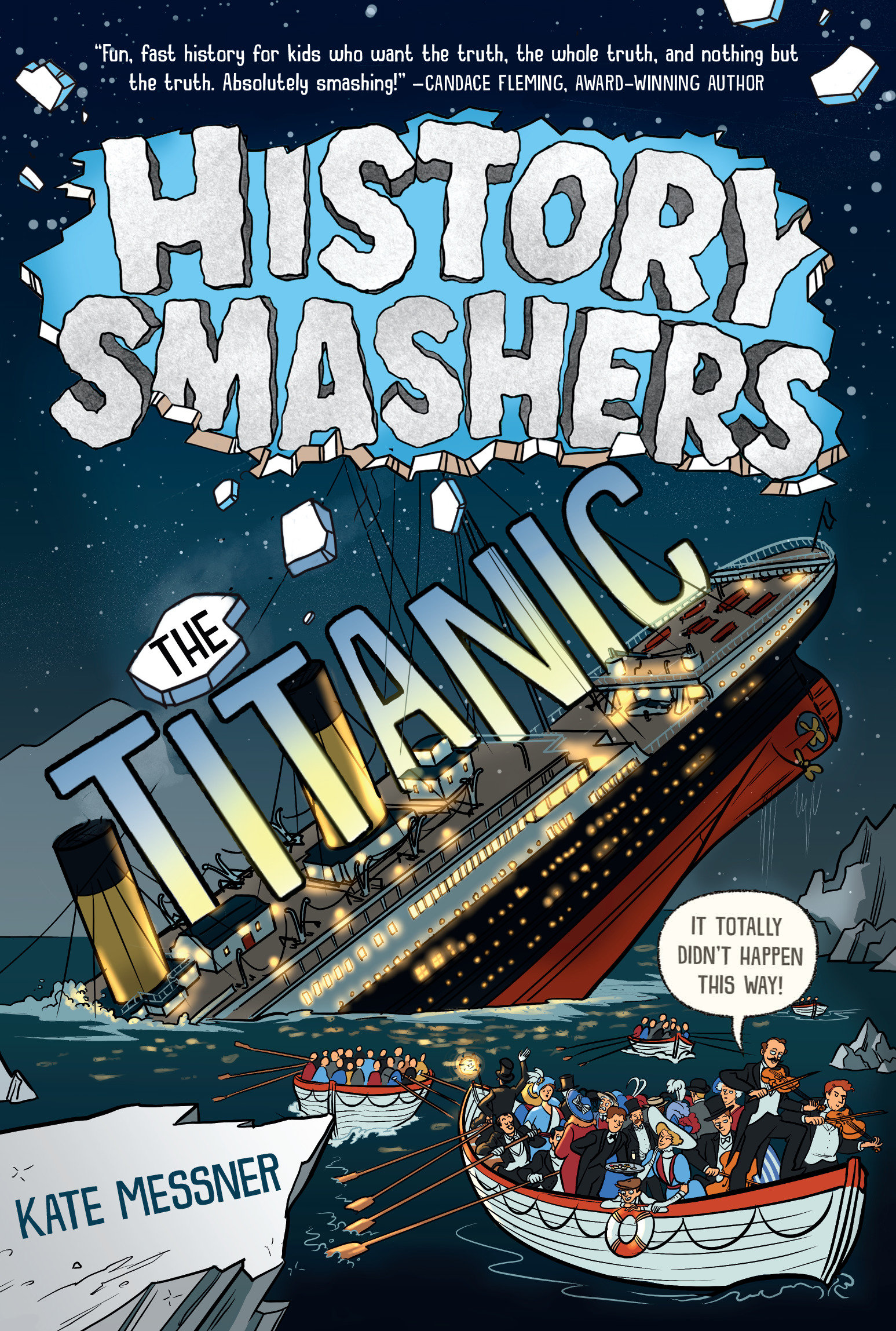 History Smashers: the Titanic by Kate Messner