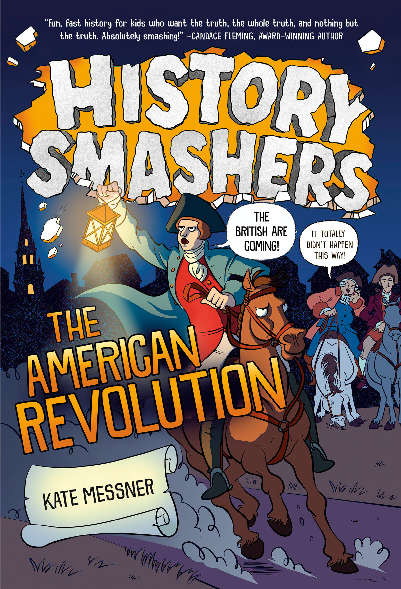 History Smashers: the American Revolution by Kate Messner