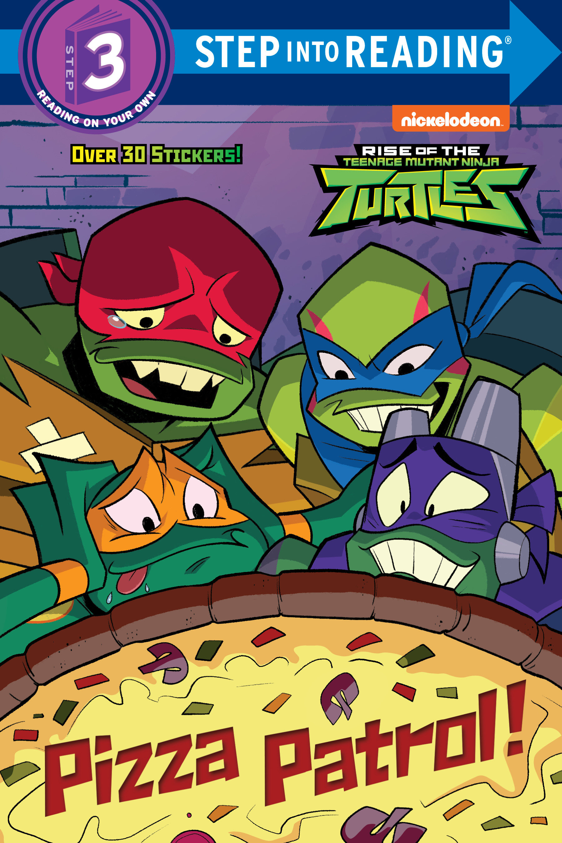 Pizza Patrol! (rise of the Teenage Mutant Ninja Turtles) by Christy Webster