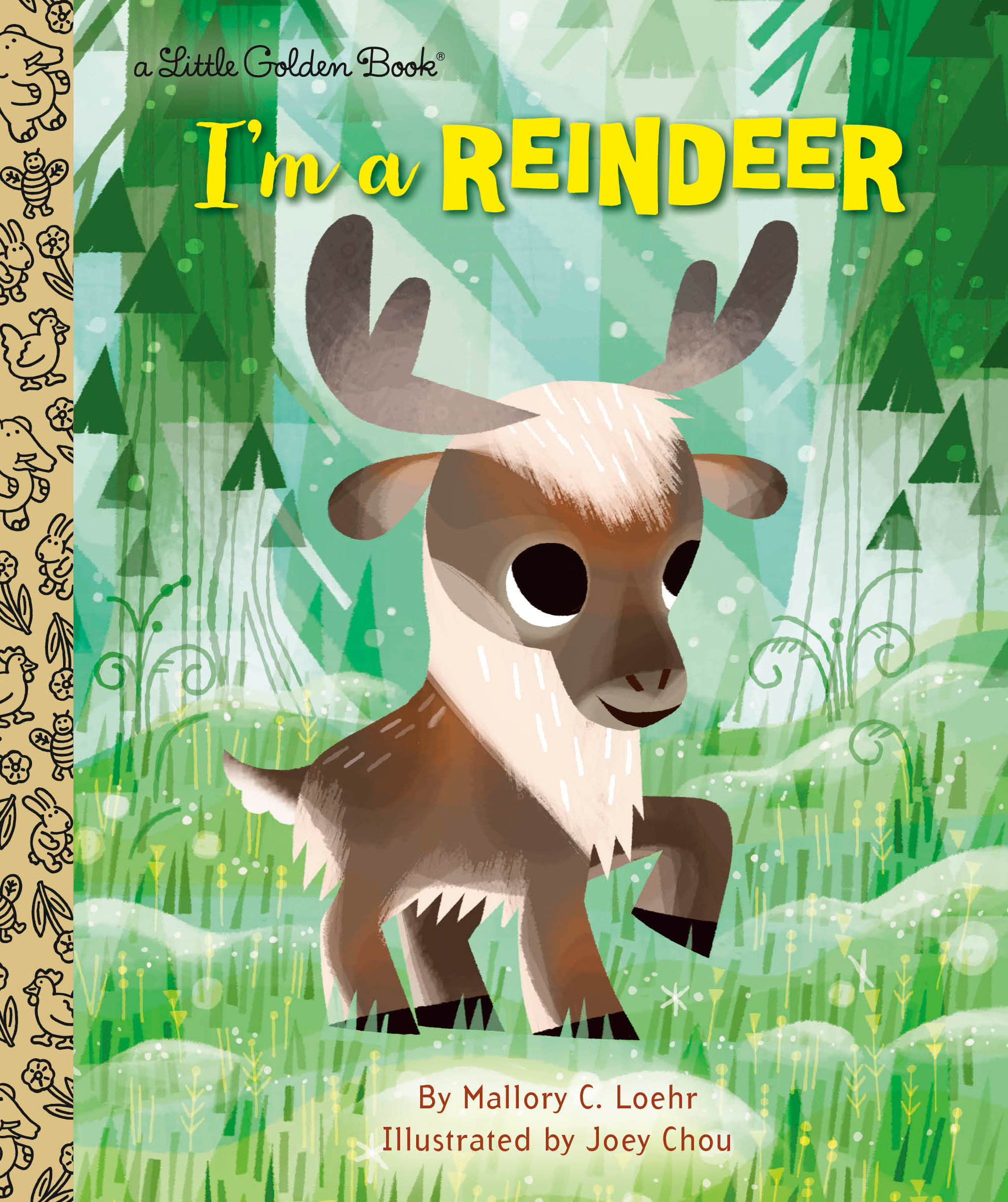 I'm a Reindeer by Mallory Loehr