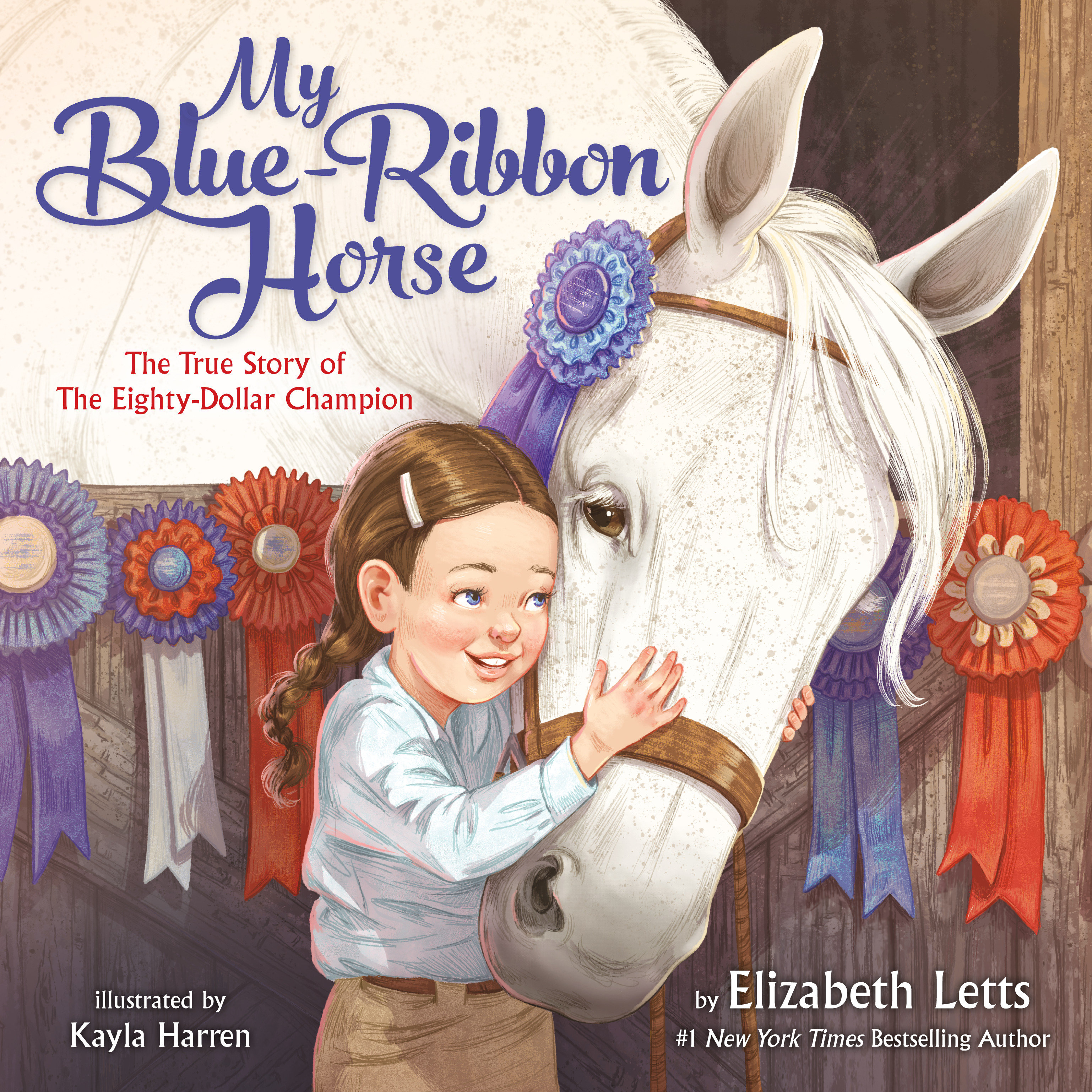 My Blue-ribbon Horse by Elizabeth Letts