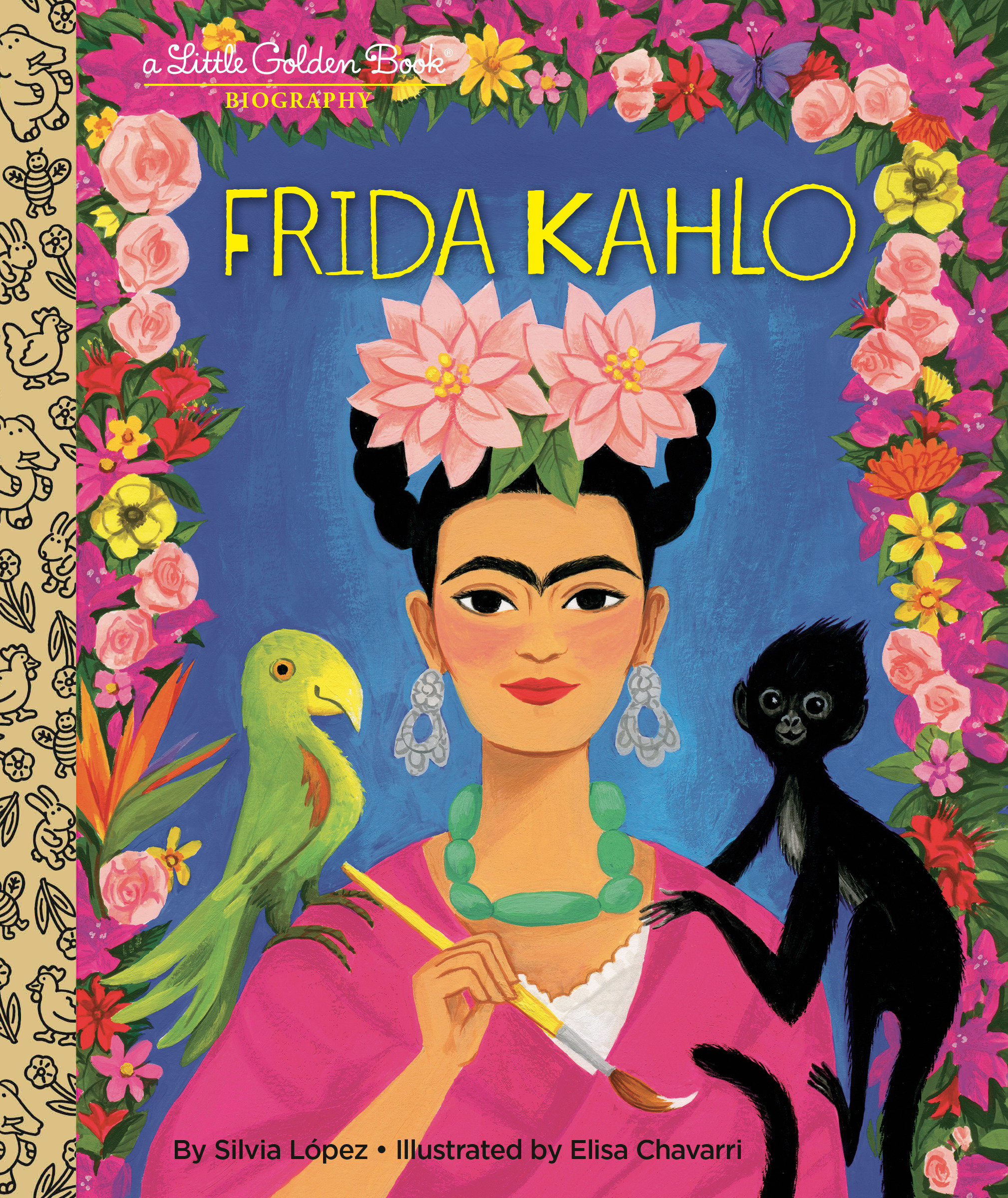 Frida Kahlo: a Little Golden Book Biography by Silvia López
