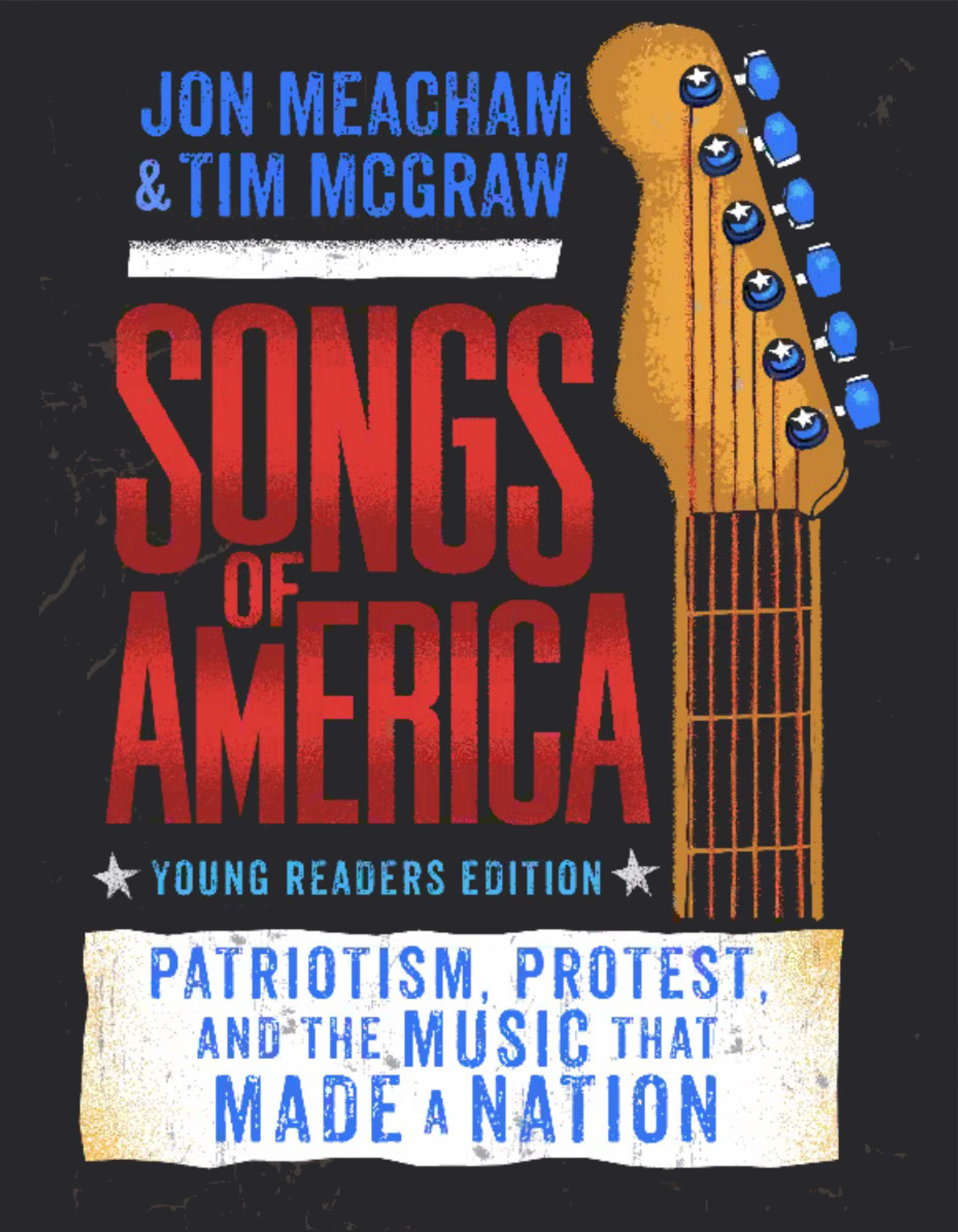Songs of America: Young Reader's Edition by Jon Meacham