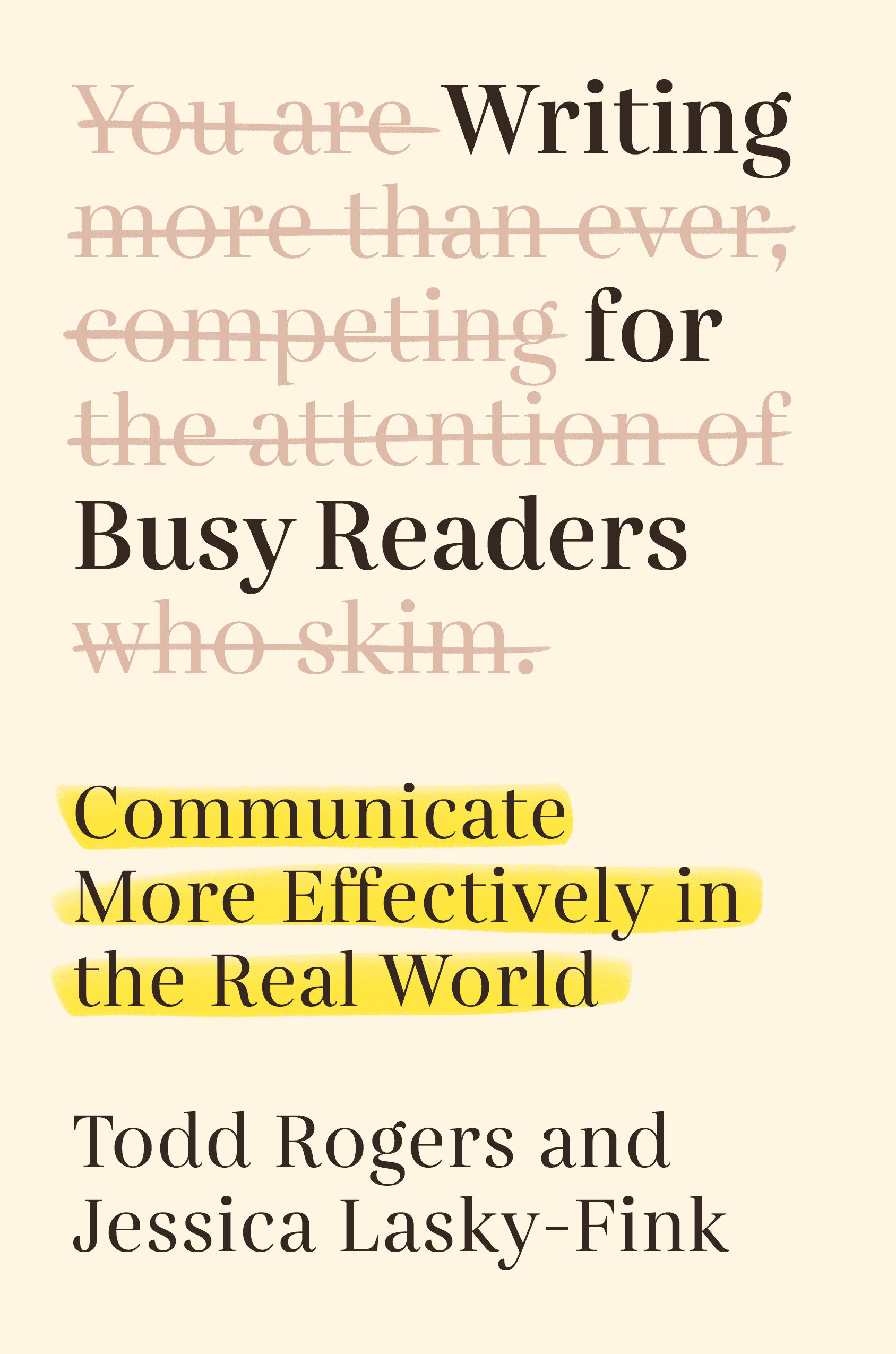 Writing for Busy Readers by Todd Rogers