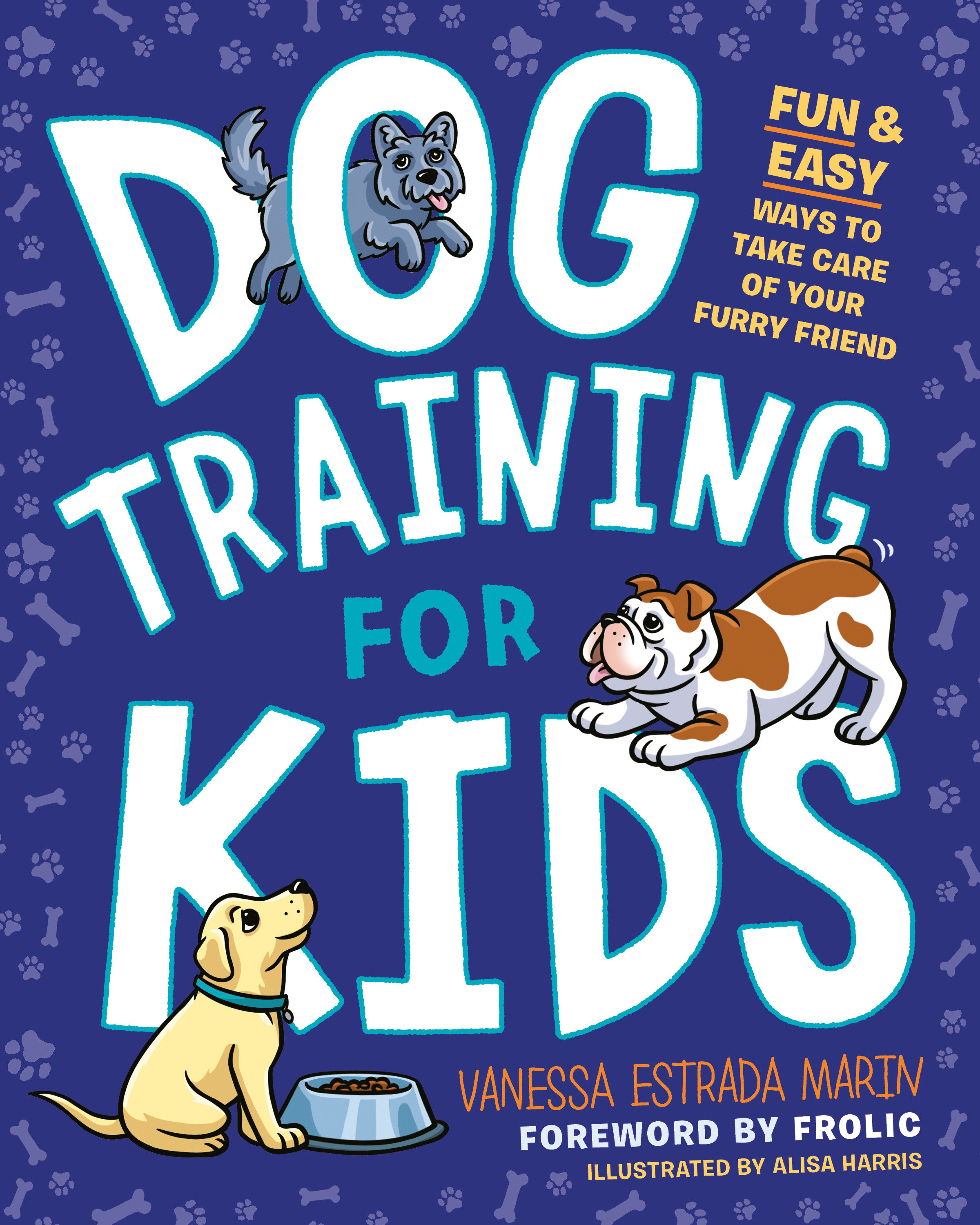Dog Training for Kids by Vanessa Estrada Marin