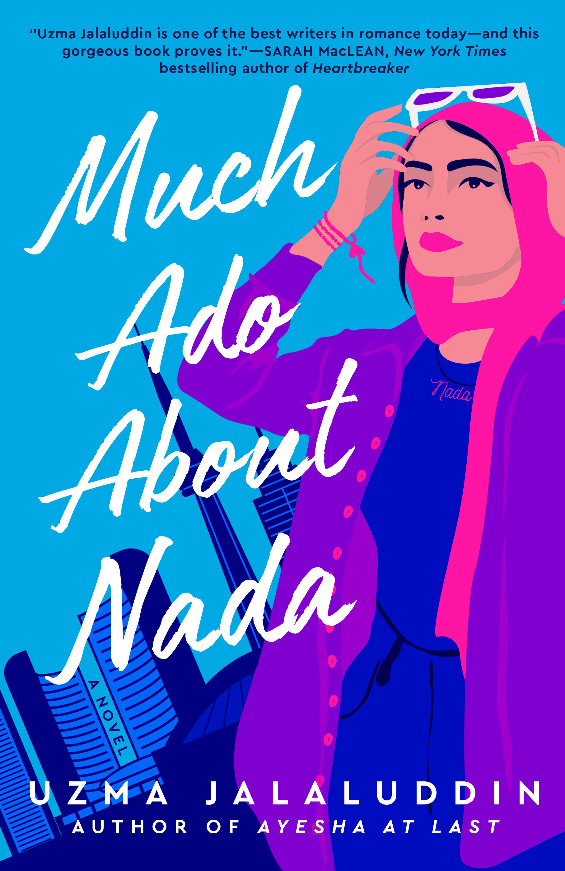 Much Ado About Nada by Uzma Jalaluddin