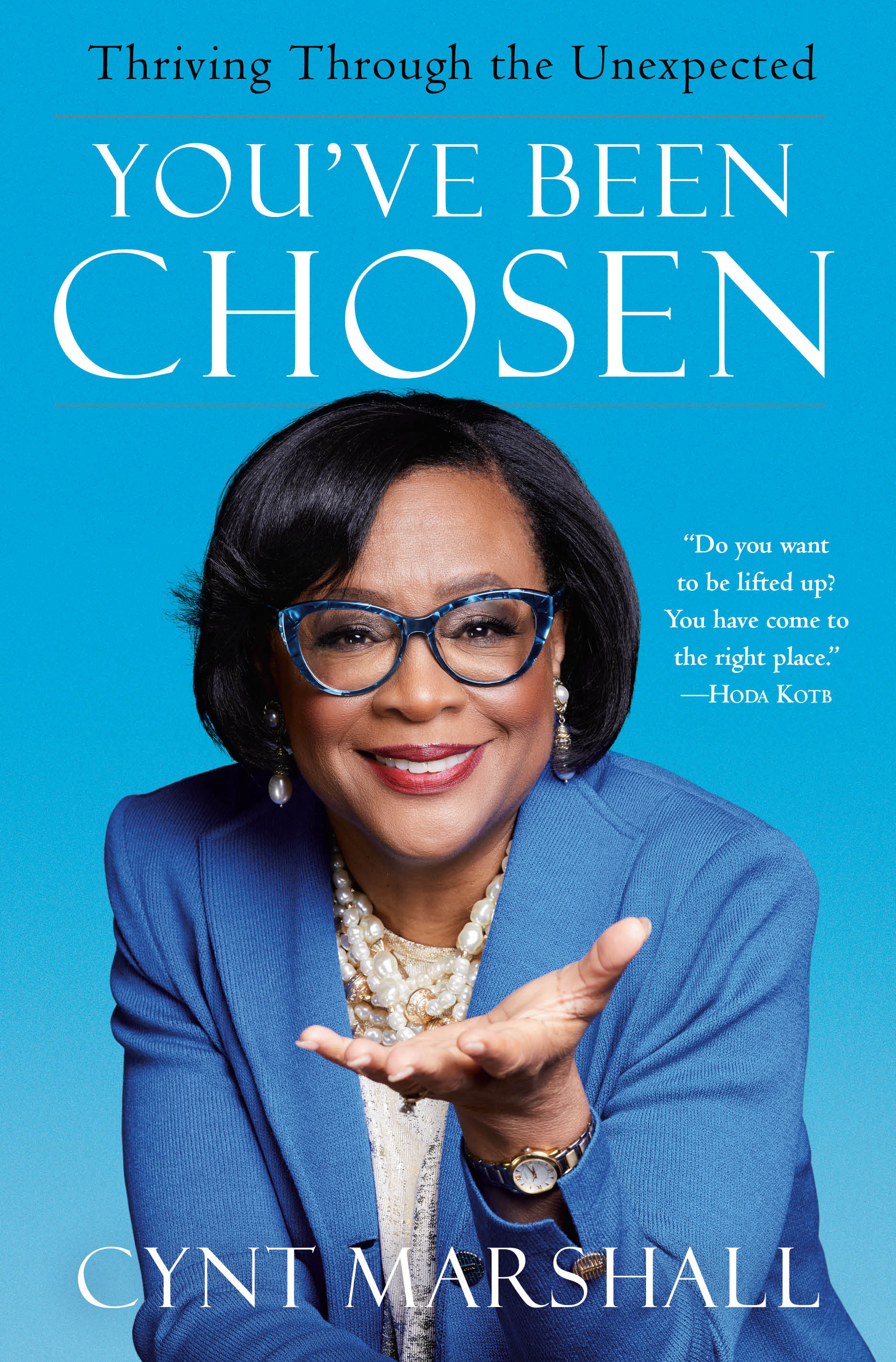 You've Been Chosen by Cynt Marshall