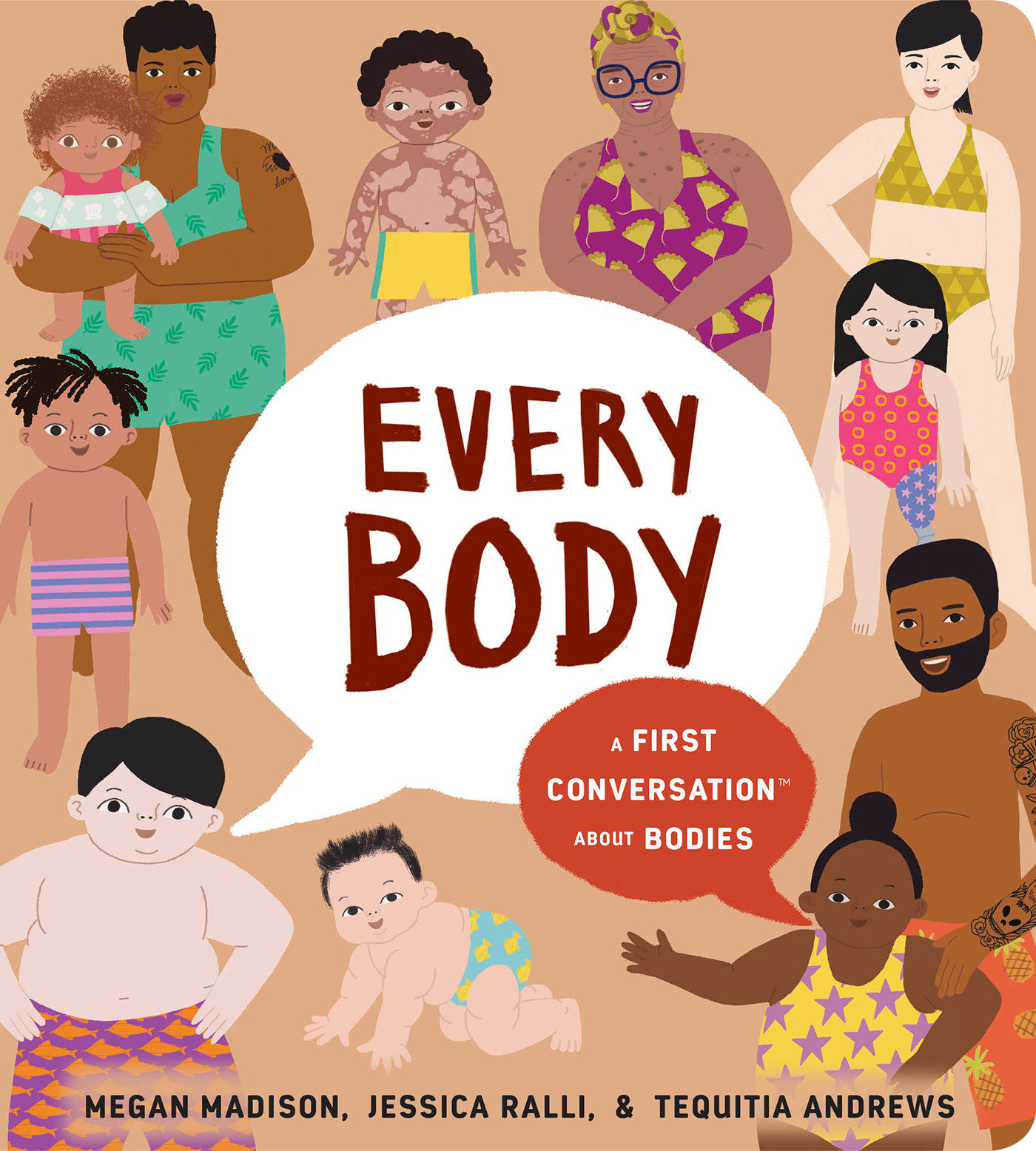 Every Body: a First Conversation About Bodies by Megan Madison