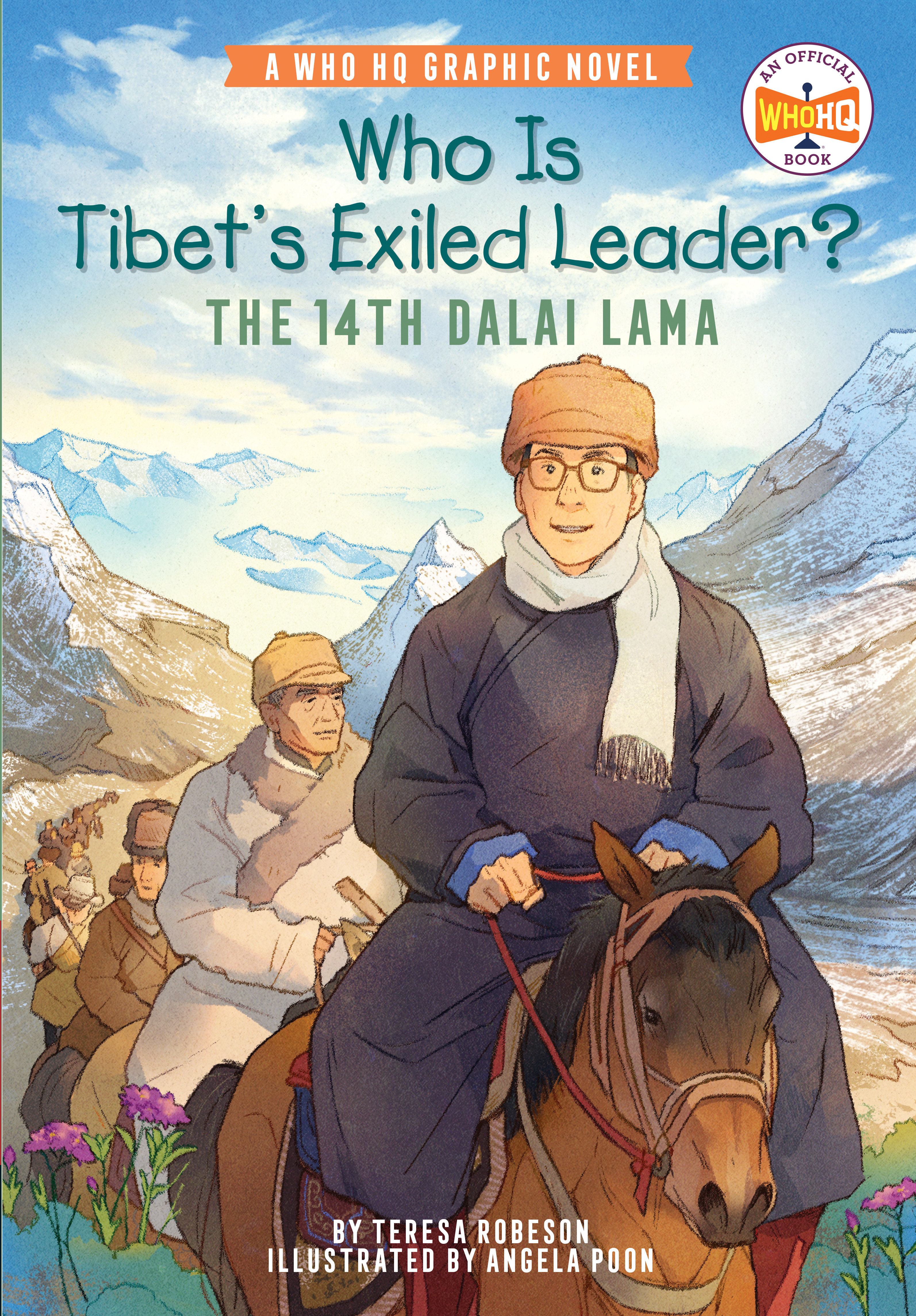 Who Is Tibet's Exiled Leader?: the 14th Dalai Lama by Teresa Robeson